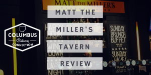 Matt the Miller's Tavern Review